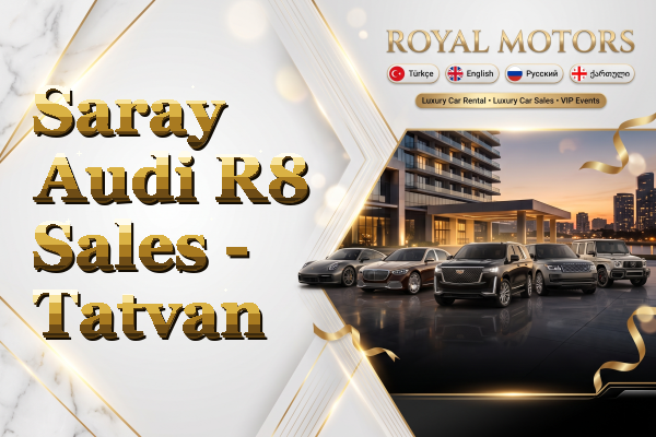 Saray Audi R8 Sales - Tatvan