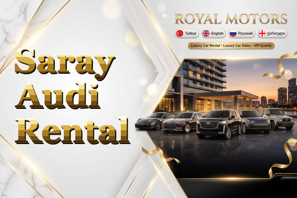 Saray Audi Rental