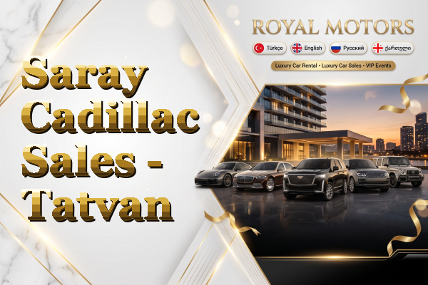 Saray Cadillac Sales - Tatvan