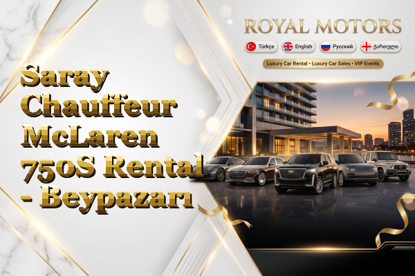 Saray Chauffeur McLaren 750S Rental - Beypazarı