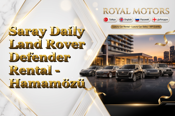 Saray Daily Land Rover Defender Rental - Hamamözü