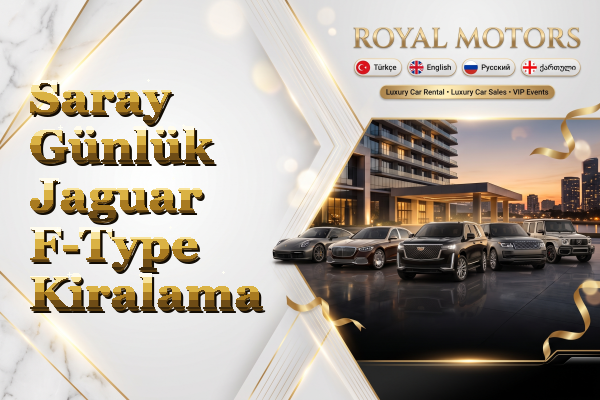 Saray Günlük Jaguar F-Type Kiralama