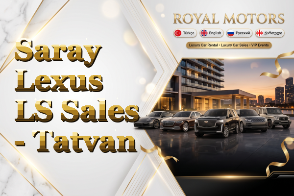 Saray Lexus LS Sales - Tatvan