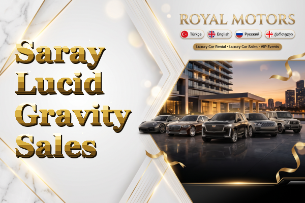Saray Lucid Gravity Sales