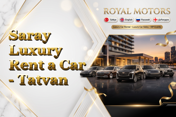 Saray Luxury Rent a Car - Tatvan