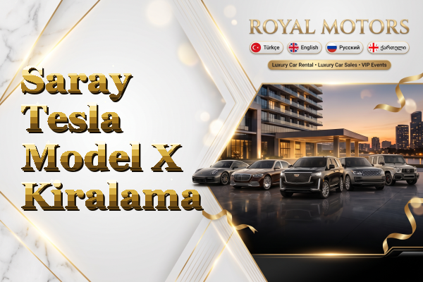 Saray Tesla Model X Kiralama