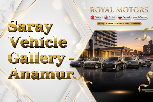 Saray Vehicle Gallery - Anamur