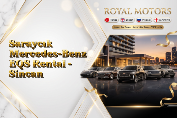Saraycık Mercedes-Benz EQS Rental - Sincan