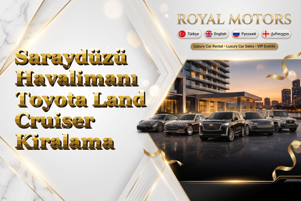 Saraydüzü Havalimanı Toyota Land Cruiser Kiralama