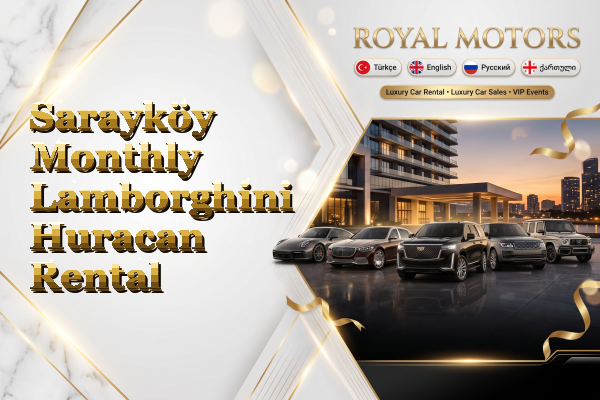 Sarayköy Monthly Lamborghini Huracan Rental