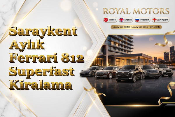 Saraykent Aylık Ferrari 812 Superfast Kiralama