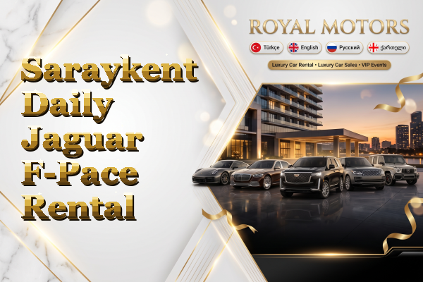 Saraykent Daily Jaguar F-Pace Rental