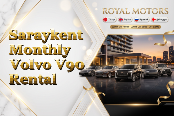 Saraykent Monthly Volvo V90 Rental