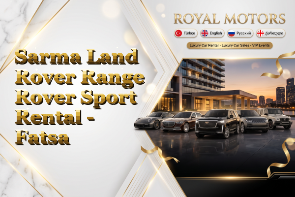 Sarma Land Rover Range Rover Sport Rental - Fatsa