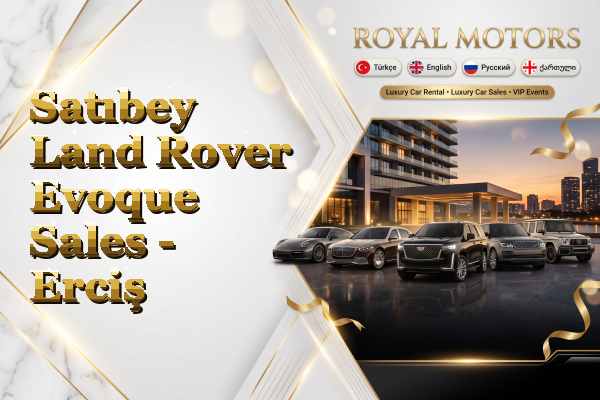 Satıbey Land Rover Evoque Sales - Erciş