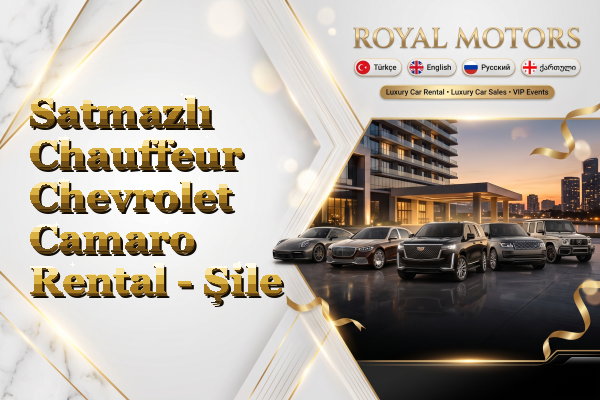 Satmazlı Chauffeur Chevrolet Camaro Rental - Şile