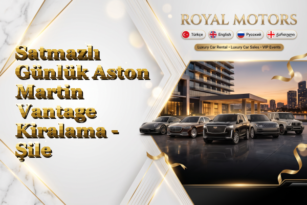 Satmazlı Günlük Aston Martin Vantage Kiralama - Şile