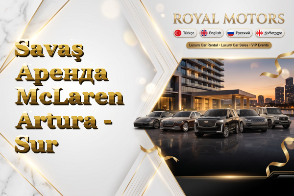 Savaş Аренда McLaren Artura - Sur