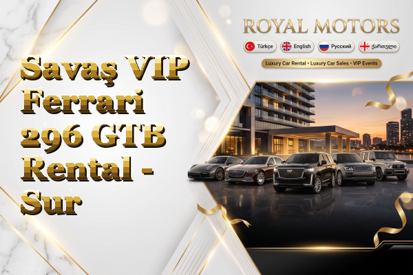 Savaş VIP Ferrari 296 GTB Rental - Sur