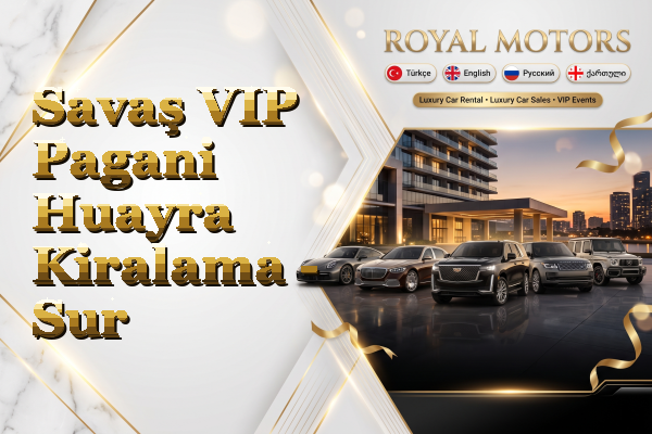 Savaş VIP Pagani Huayra Kiralama - Sur
