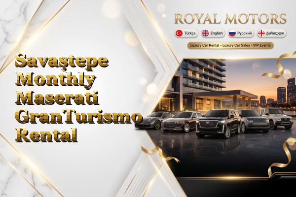 Savaştepe Monthly Maserati GranTurismo Rental