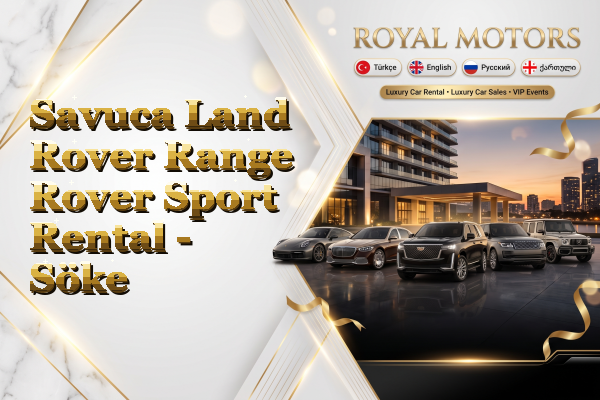 Savuca Land Rover Range Rover Sport Rental - Söke