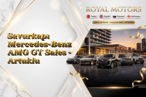 Savurkapı Mercedes-Benz AMG GT Sales - Artuklu