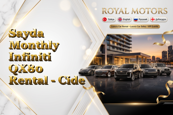 Sayda Monthly Infiniti QX80 Rental - Cide