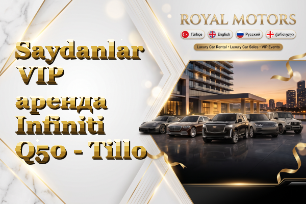 Saydanlar VIP аренда Infiniti Q50 - Tillo