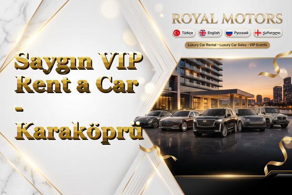 Saygın VIP Rent a Car - Karaköprü
