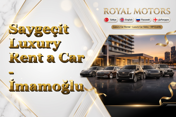 Saygeçit Luxury Rent a Car - İmamoğlu