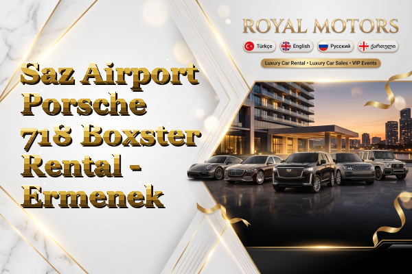 Saz Airport Porsche 718 Boxster Rental - Ermenek
