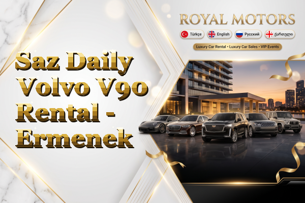 Saz Daily Volvo V90 Rental - Ermenek