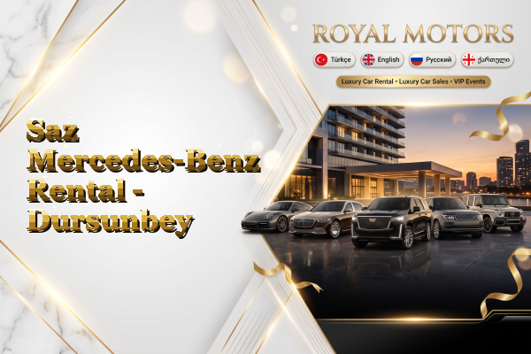 Saz Mercedes-Benz Rental - Dursunbey