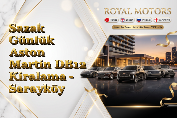 Sazak Günlük Aston Martin DB12 Kiralama - Sarayköy