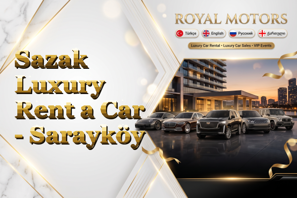 Sazak Luxury Rent a Car - Sarayköy