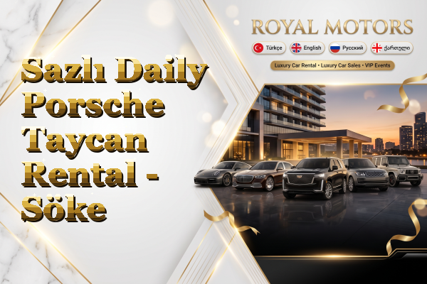 Sazlı Daily Porsche Taycan Rental - Söke