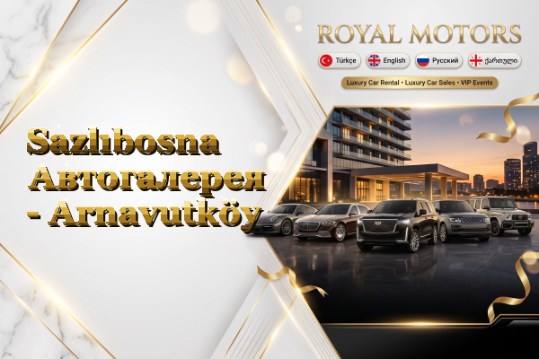 Sazlıbosna Автогалерея - Arnavutköy