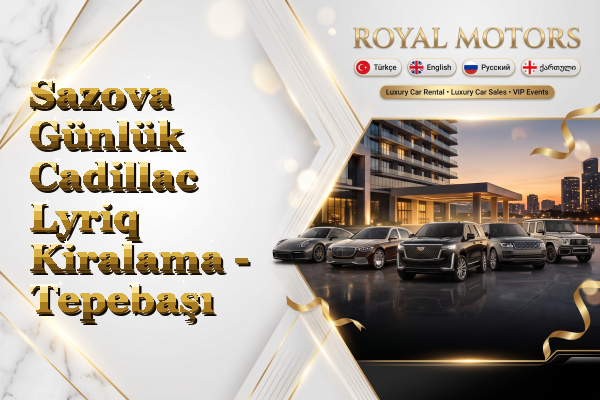 Sazova Günlük Cadillac Lyriq Kiralama - Tepebaşı