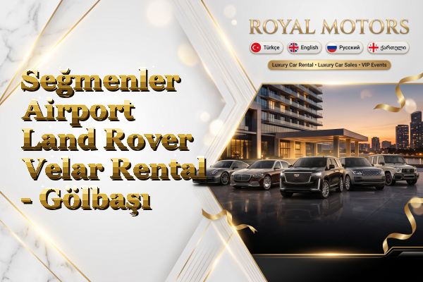 Seğmenler Airport Land Rover Velar Rental - Gölbaşı