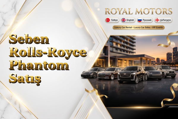 Seben Rolls-Royce Phantom Satış