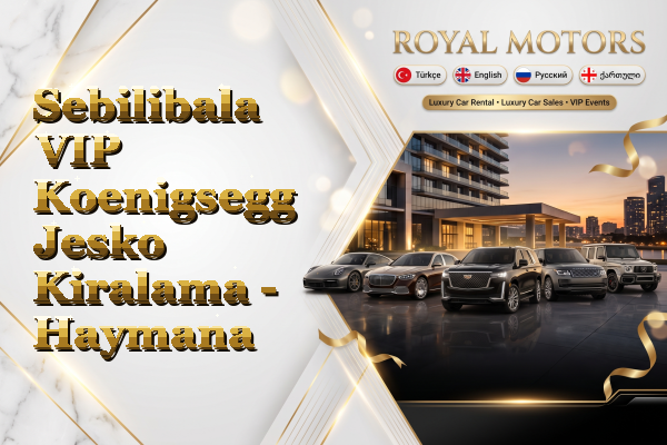 Sebilibala VIP Koenigsegg Jesko Kiralama - Haymana