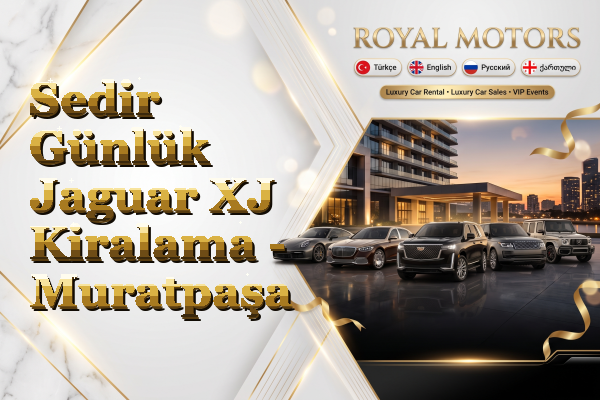 Sedir Günlük Jaguar XJ Kiralama - Muratpaşa