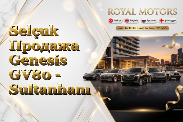 Selçuk Продажа Genesis GV80 - Sultanhanı