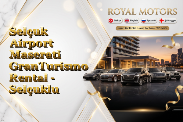 Selçuk Airport Maserati GranTurismo Rental - Selçuklu