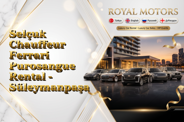 Selçuk Chauffeur Ferrari Purosangue Rental - Süleymanpaşa