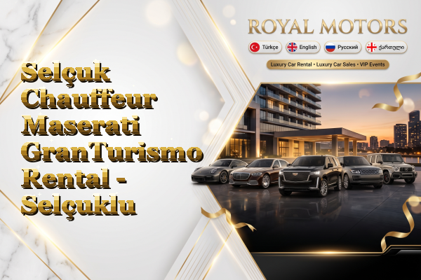 Selçuk Chauffeur Maserati GranTurismo Rental - Selçuklu