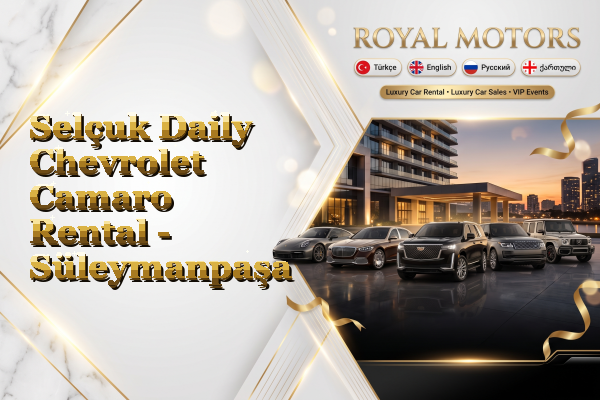 Selçuk Daily Chevrolet Camaro Rental - Süleymanpaşa