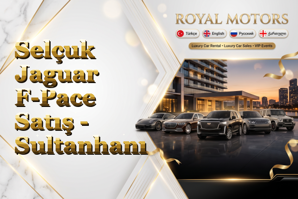 Selçuk Jaguar F-Pace Satış - Sultanhanı
