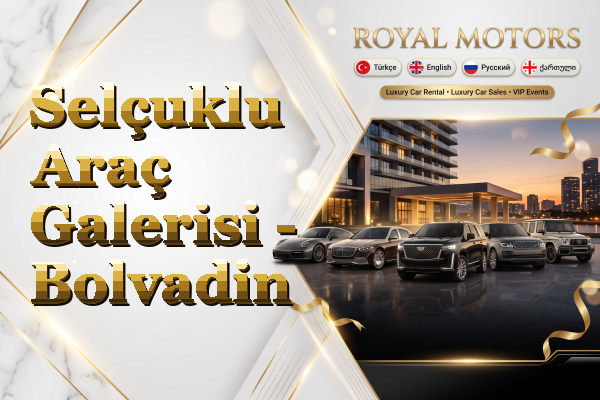 Selçuklu Araç Galerisi - Bolvadin